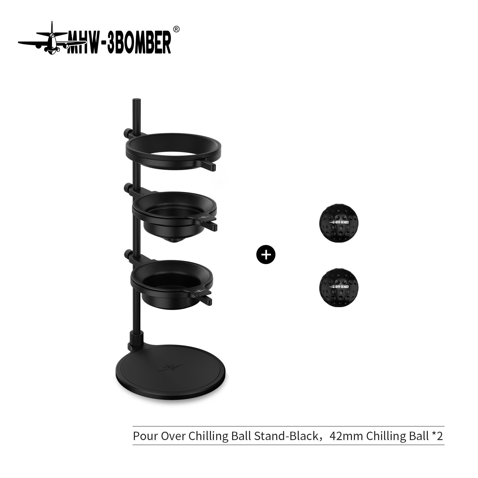 MHW-3BOMBER SMOOTH POUR OVER CHILLING BALL STAND
